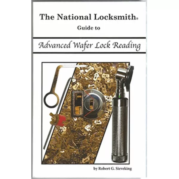 *Discontinued* The National Locksmith Guide Advanced Wafer Lock Reading Book - Robert G. Sieveking - Locksmith Course Resource