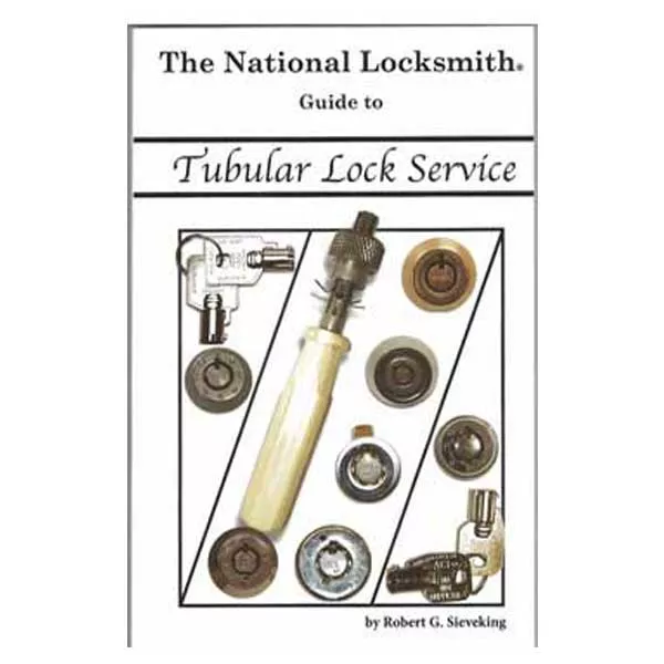 *Discontinued* The National Locksmith Guide Tubular Lock Service Book - Robert G. Sieveking - Locksmith Course Resource